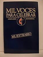 Mil Voces Para Celebrar: Himnario Metodista B003BXPPXA Book Cover