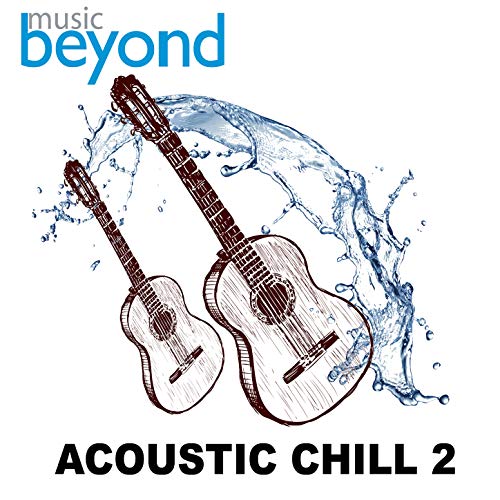 Play Acoustic Chill, Vol. 2 by Music Beyond on Amazon Music