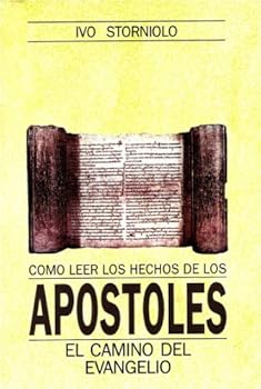 Paperback Como Leer El Los Hechos De Los Apóstoles: El Camino Del Evangelio [Spanish] Book