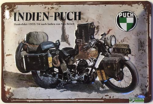Deko7 Tin Sign 30 x 20 cm Steyr Puch Indian Puch, Pioneer Ride 1933/34 to India by Max Reisch