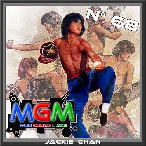 #68 MGM : Jackie Chan
