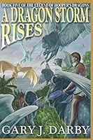 A Dragon Storm Rises 1078464464 Book Cover
