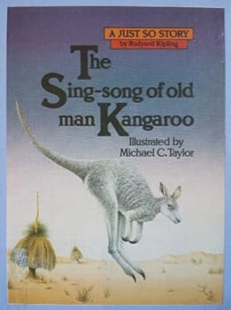 The Sing-Song of Old Man Kangaroo (Just So Stories)