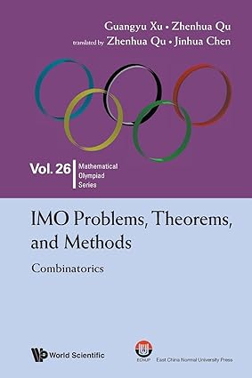IMO Problems, Theorems, and Methods: Combinatorics Vol. 26-finelybook