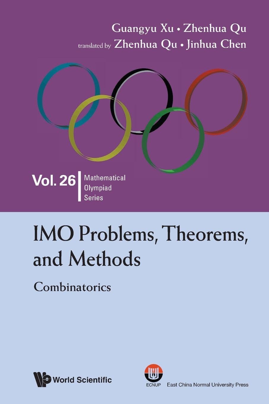 Imo Problems, Theorems, And Methods: Combinatorics: 26 (Mathematical Olympiad Series)
