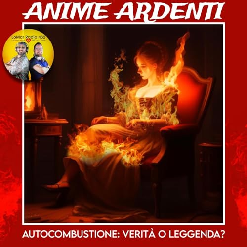 ANIME ARDENTI - L'Autocombustione