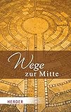  Wege zur Mitte