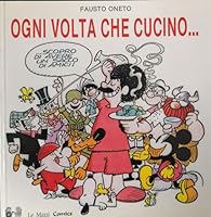 Ogni volta che Cucino 8880120662 Book Cover