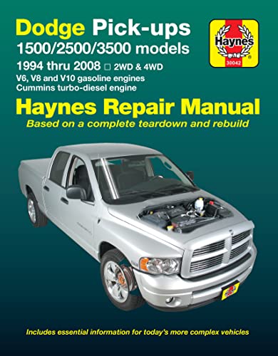 Dodge Pick-ups 1500, 2500 & 3500 models, 1994 thru 2008 Haynes Repair Manual: 2WD & 4WD - V6, V8 and V10 gasoline engines - Cummins turbo-diesel engine (Haynes Automotive)