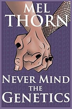 Paperback Never Mind the Genetics Book