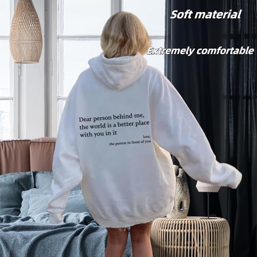 Dear Person Behind Me Hoodie for Women and Men You Are Enough Sweatshirt Graphic Letter Print Sleeve Loose Youth Hoodie Gift2