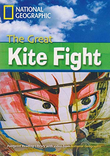 The Great Kite Fight + Book with Multi-ROM: Footprint Reading Library 2200 (Footprint Reading Library, National Geographic)