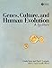 Genes, Culture, and Human Evolution: A Synthesis