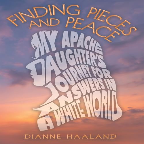 Finding Pieces and Peace (Authored by Dianne Haaland) episode artwork