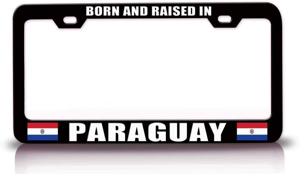 Born and Raised in Paraguay Flag Metal Car SUV Truck License Plate Frame Bl n8