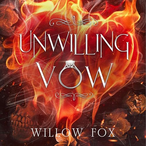 Unwilling Vow by Willow Fox episode artwork