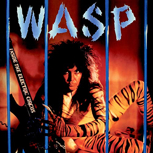 Inside The Electric Circus: W.A.S.P., W.A.S.P.: Amazon.es: CDs y vinilos}