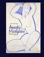 Amedeo Modigliani: Drawings 150753244X Book Cover