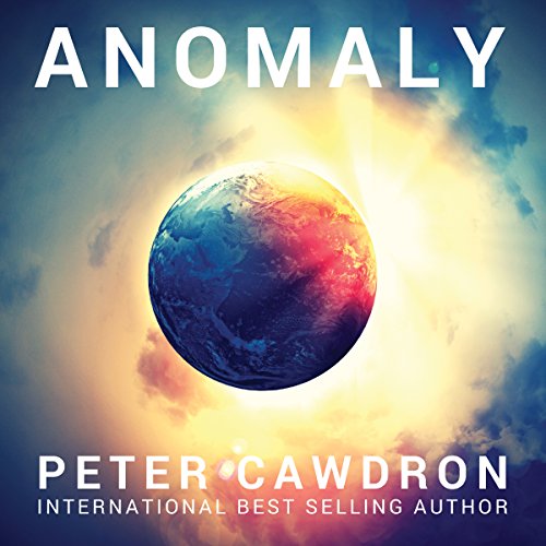 Anomaly by Peter Cawdron | Audiobook