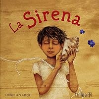 La Sirena/ The Mermaid 9682480779 Book Cover