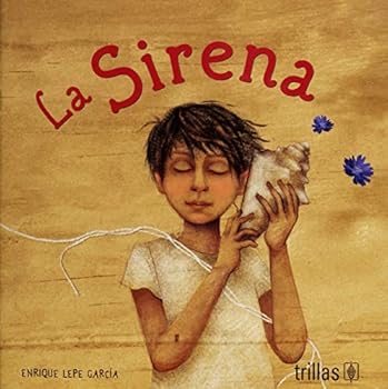 Paperback La Sirena/ The Mermaid (Spanish Edition) [Spanish] Book