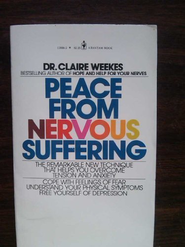 Peace From Nervous Suffering by Claire Weekes (1980-05-03): Claire Weekes: Amazon.com: Books