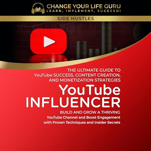 YouTube Influencer by Change Your Life Guru episode artwork