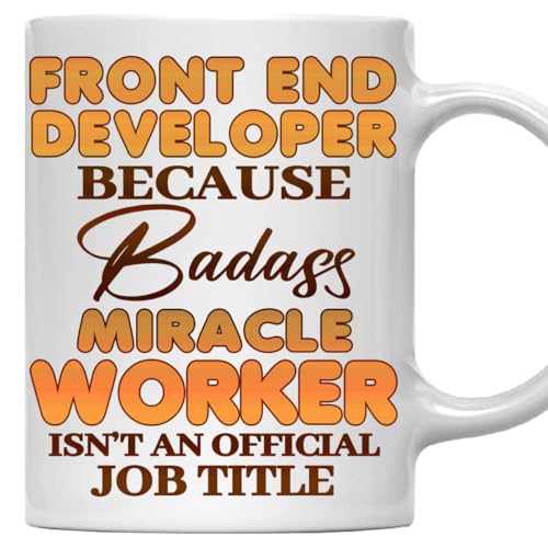 MONIZILUCKY Front End Developer Mug - Gift For Front End Developer - 11oz White Ceramic Coffee Mug for Office, Coworkers, Retired, Retirement, Birthday, Thanksgiving, Christmas