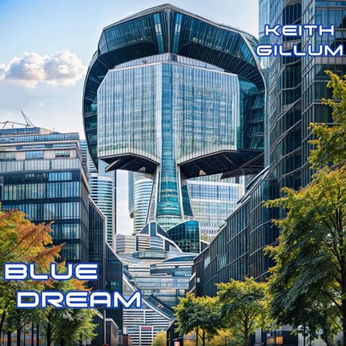 Blue Dream by Keith Gillum episode artwork