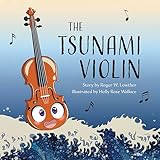 The Tsunami Violin