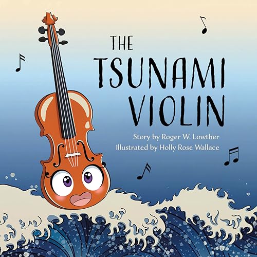 The Tsunami Violin
