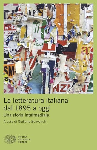 La letteratura italiana dal 1895 a oggi. Una storia intermediale