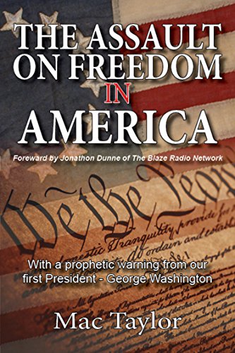 The Assault On Freedom In America