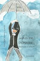 Aires de Don Aire : Poes?a para Ni?os 1521931496 Book Cover