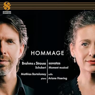 Hommage - Johannes Brahms & Richard Strauss: Sonatas; Franz Schubert: Moment musical