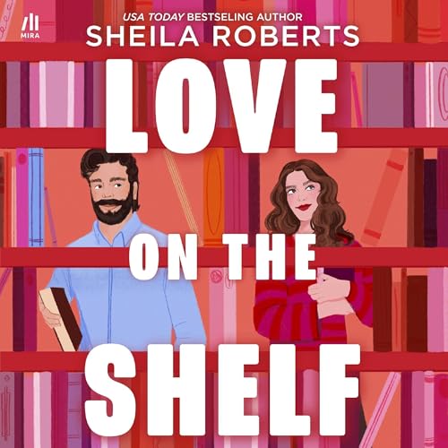 Love on the Shelf Audiolivro Por Sheila Roberts capa