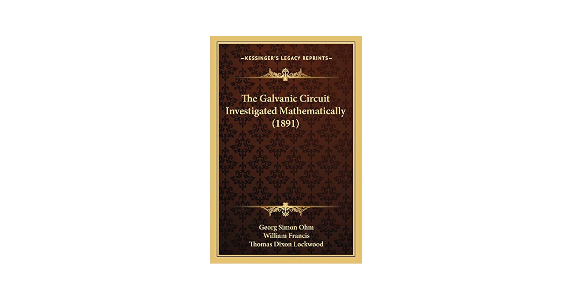 Amazon.com: The Galvanic Circuit Investigated Mathematically