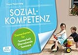 Sozialkompetenz: Themenkarten für Teamarbeit, Elternabende, Seminare (Themenkarten für Teamarbeit, Elternabende und Seminare)