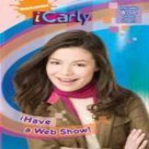 Icarly Ihave A Web Show