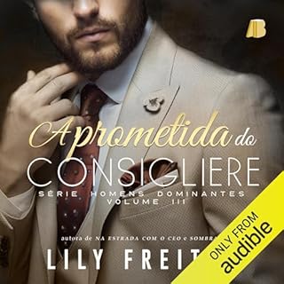 A Prometida do Consigliere Audiolivro Por Lily Freitas capa