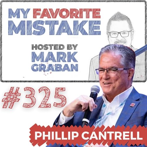 Failing My Way to Success: Phillip Cantrell on Scaling vs. Scrambling in Business Podcast Por arte de portada
