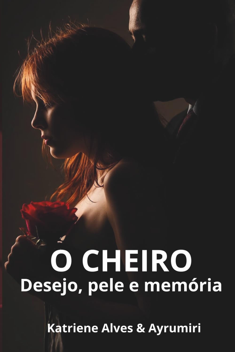 O CHEIRO: DESEJO, PELE E MEMÓRIA