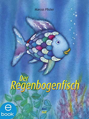 Télécharger Der Regenbogenfisch (German Edition) Livre eBook France