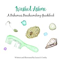 Algopix Similar Product 16 - Washed Ashore A Bahamas Beachcombing