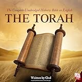 The Torah: The Complete Unabridged Hebrew Bible in English