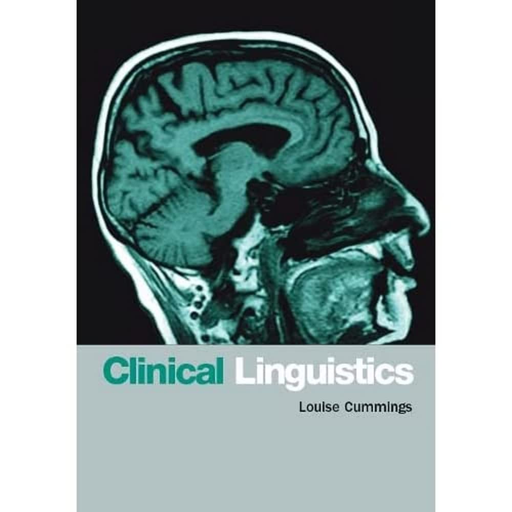 Clinical Linguistics By Louise Cummings