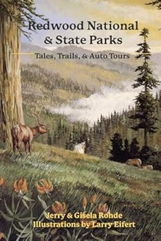 Redwood National & State Parks: Tales, Trails, & Auto Tours