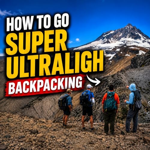 10 Ways to Go Super Duper Extra Ultralight Backpacking w/ Brad 'Crow' Felton