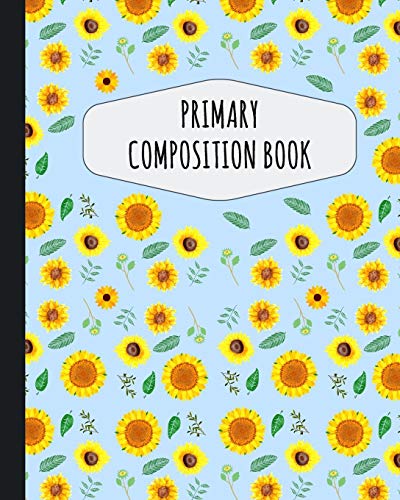 Primary Composition Book: Pretty Sunflower Primary Composition Notebook K-2 | With Picture Space: Draw Top Lines Bottom | Kindergarten to Early ... Journal with Drawing Space for Grades K-2 image 3