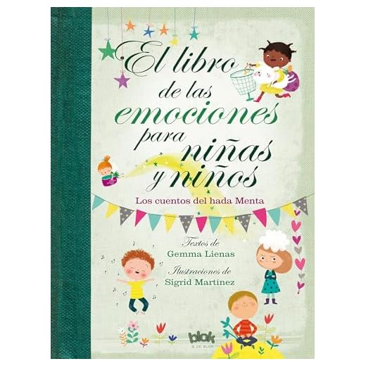 El libro de las emociones para niñas y niños: Los cuentos del Hada Menta (Volúmenes singulares)